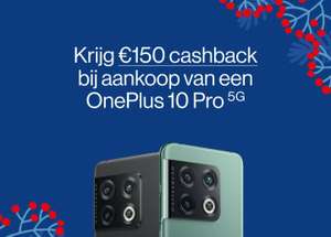 €150 cashback op de Oneplus 10 pro (geselecteerde winkels)