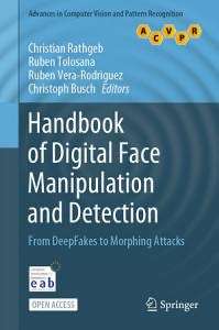 Handbook of Digital Face Manipulation and Detection: From DeepFakes to Morphing Attacks
