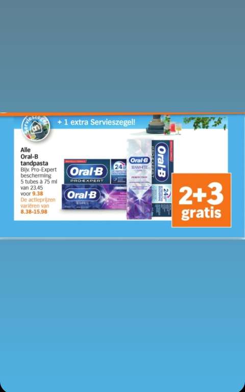 Alle Oral B Tandpasta 2+3 gratis bij AH