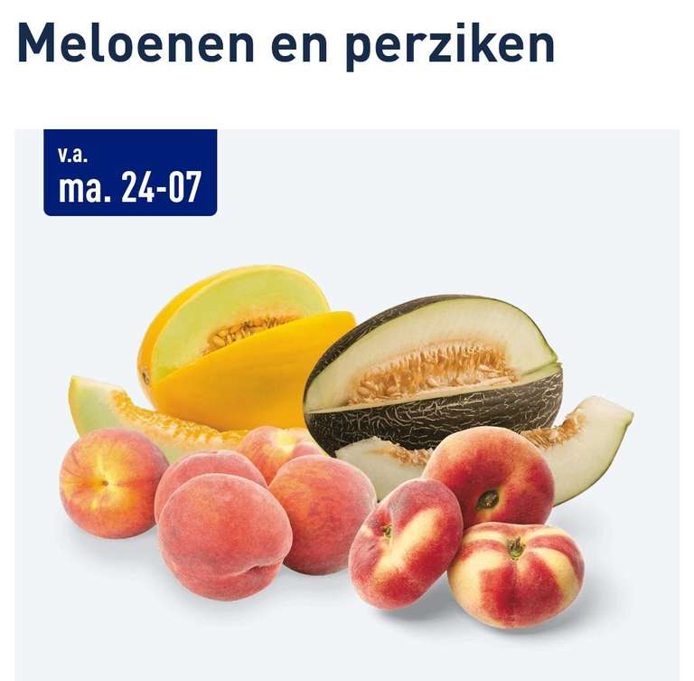 Meloenen en Perziken 2 kilo voor 3 euro @Aldi