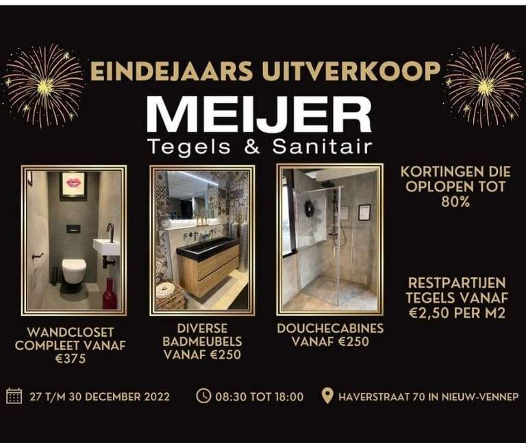 Eindejaars uitverkoop Meijer tegels en sanitair.