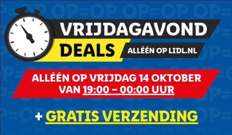 *14 Oktober* Vrijdagavond deals bij Lidl!
