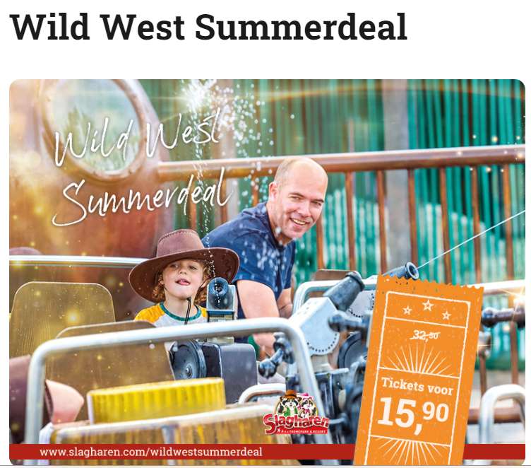 Wild West Summerdeal @Slagharen