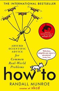 E-book (ENGLISH) How To Absurd Scientific Advice for Common RealWorld Problems from Randall Munroe of xkcd