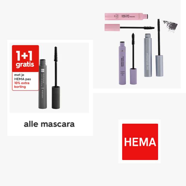 mascara's 1+1 gratis + 10% extra (HEMA-pas) = al 2 voor €3,60