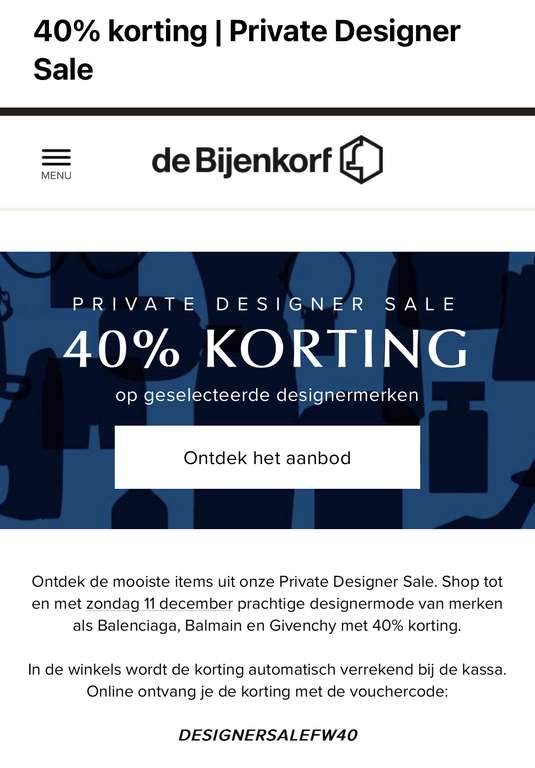 Nieuwe artikelen toegevoegd! Bijenkorf private designer sale 40%