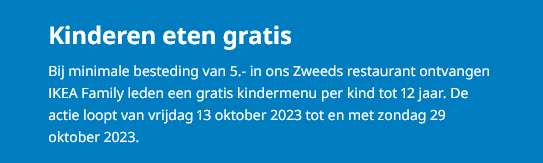 IKEA Family | Kinderen eten gratis bij besteding van 5 euro in het Zweeds restaurant (max. 2 kinderen per bon)