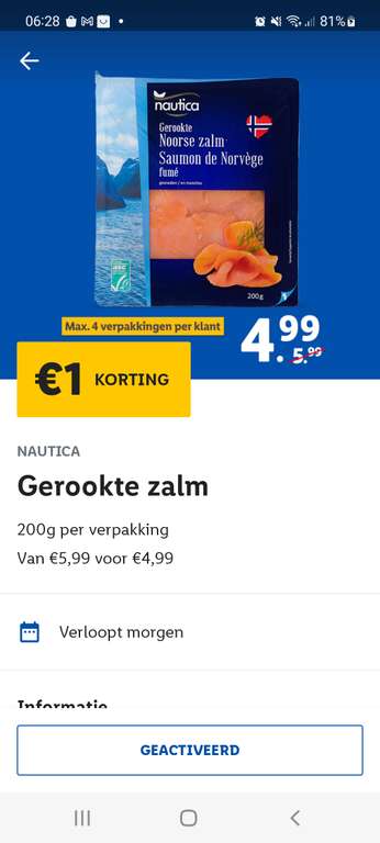 200 gram zalm €4,99 per pak (lidl plus app)