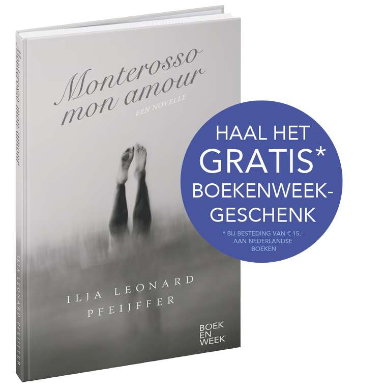 Gratis Boekenweekgeschenk ''Monterosso mon amour'' van Ilja Leonard Pfeijffer bij €15 aan NL boeken