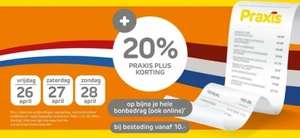 20% korting met Praxis Plus op bijna je hele bonbedrag 26-28 april -20%