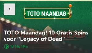 TOTO MAANDAG!!! 10 Gratis Spins voor "Legacy of Dead".