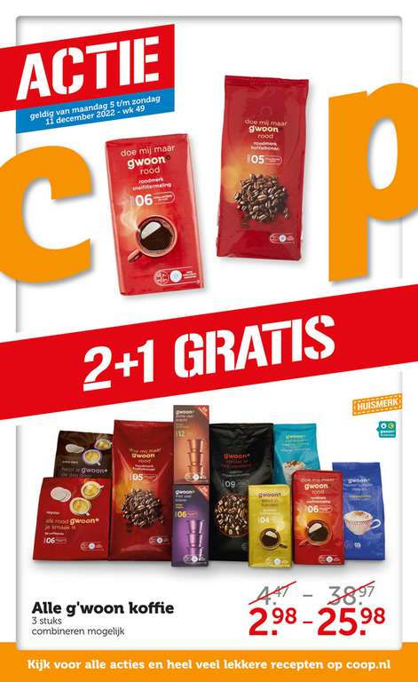 Alle g'woon koffie 2 + 1 gratis, bijvoorbeeld 3 kg Koffiebonen voor €17,58 (€5,86/kg)
