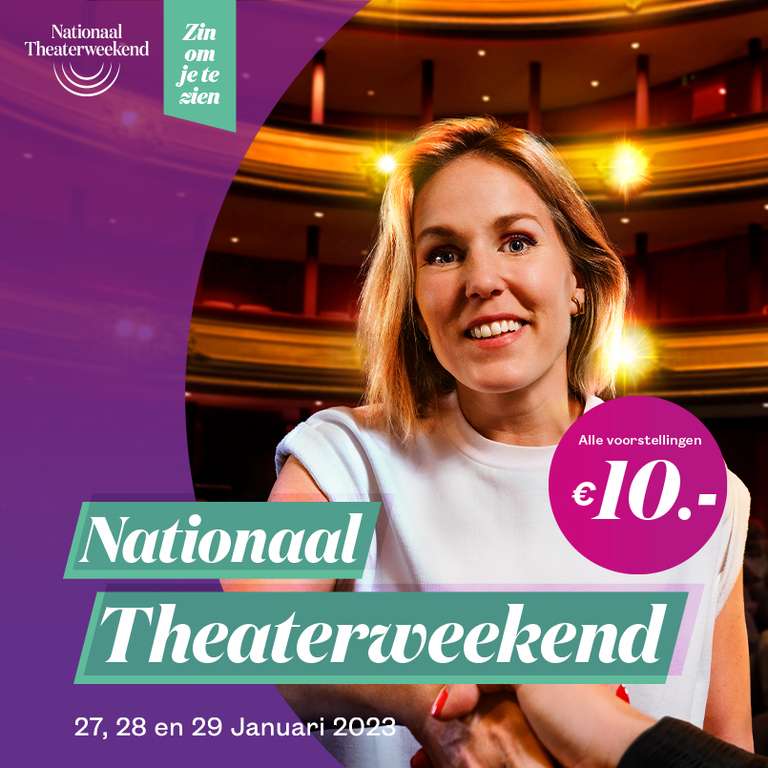 Nationaal Theaterweekend €10,- per kaartje (+admin kosten varieert)