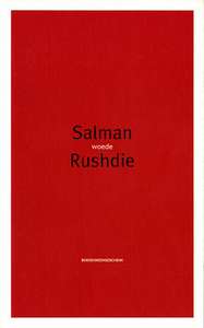 Gratis ebook Salman Rushdie: Woede en machteloosheid
