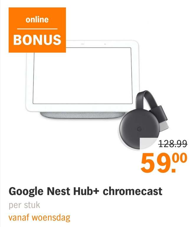 Google Nest Hub + Google Chromecast - @ Albert Heijn Winkels *UPDATE* ZIE BESCHRIJVING!
