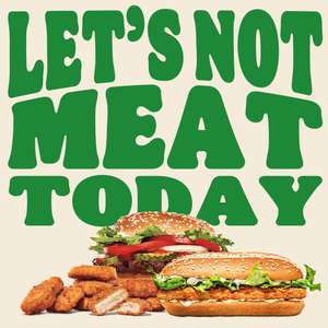Meatless Monday (Plant-based Long Chicken, Whopper en Nuggets) @ Burger King