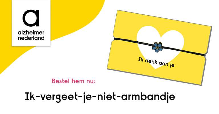 Alzheimer Nederland, bestel gratis ons Ik-vergeet-je-niet-armbandje