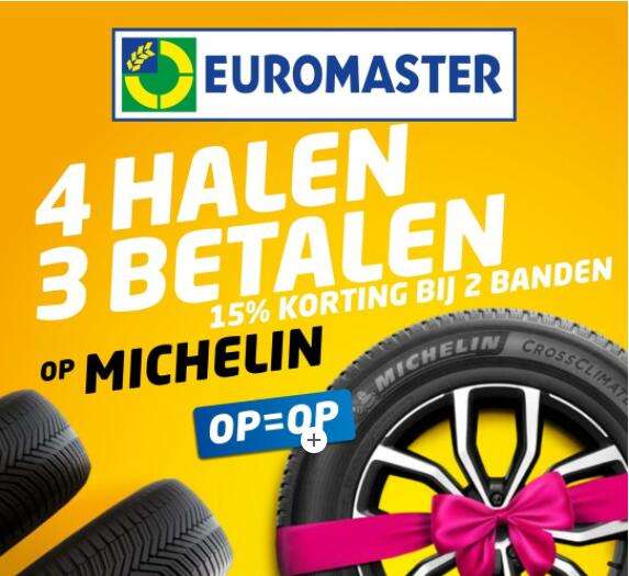 Michelin banden: 4 halen 3 betalen bij Euromaster in Nederland