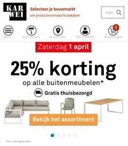 Zaterdag 1 april 25% korting op alle (tuin) meubelen bij Karwei