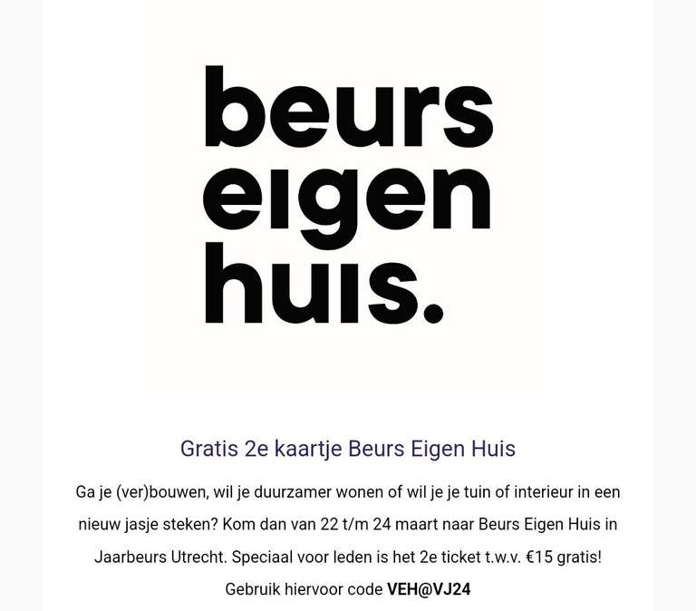 2e kaartje gratis 'Beurs eigen Huis' (22-24 maart in Utrecht)
