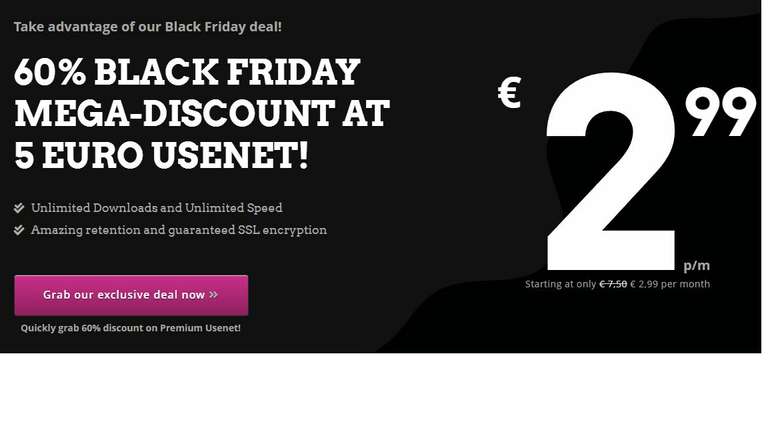 60% Black Friday korting 5 euro usenet, nu voor €2.99 p/m