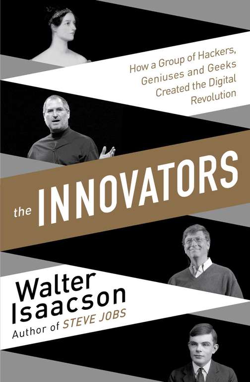 Boekdeal: Innovators: How a Group of Inventors, Hackers, Geniuses and Geeks Created the Digital Revolution