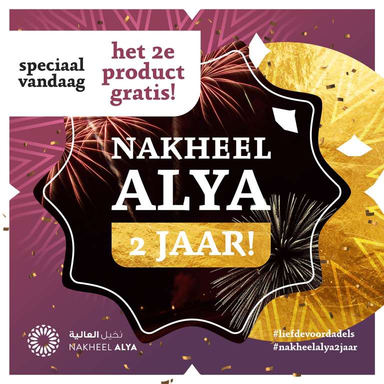 2de product gratis gehele assortiment Nakheel Alya