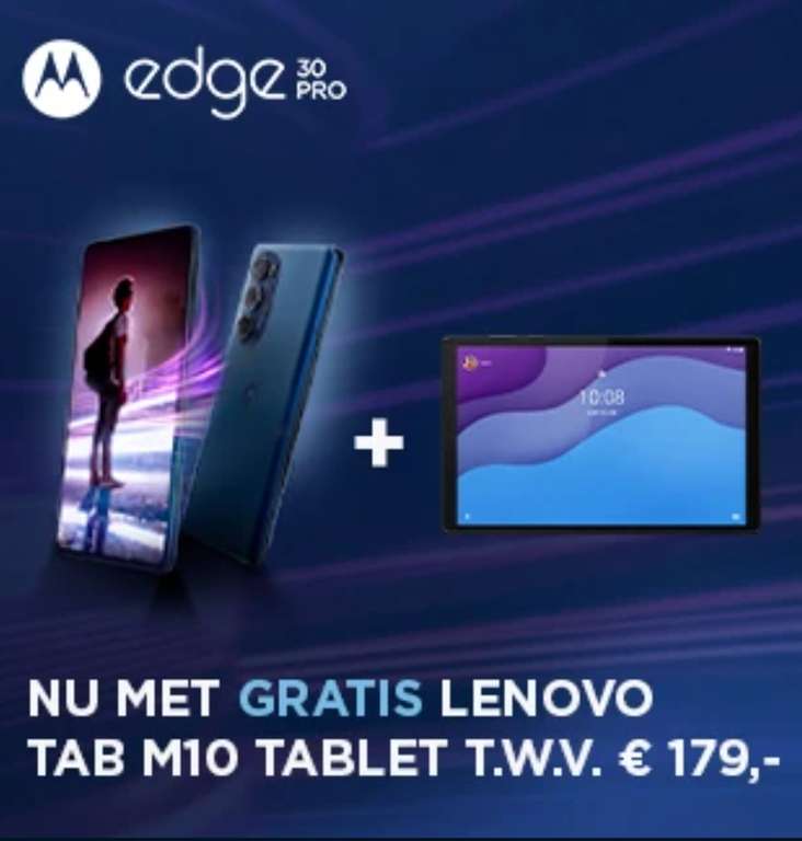 Gratis Lenovo Tab M10 bij aankoop van de Motorola Edge 30 Pro