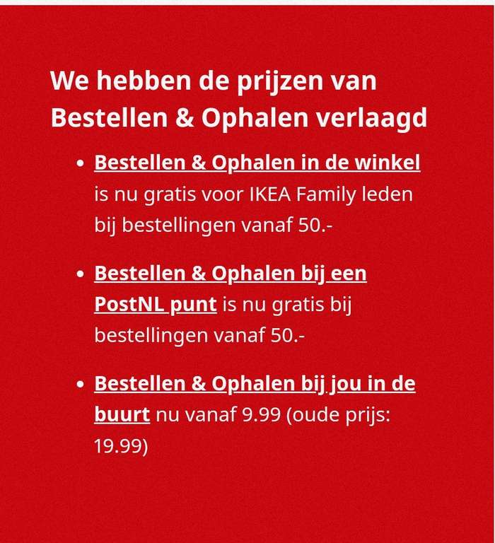 IKEA Family leden gratis Bestellen & Ophalen bij bestellingen vanaf 50.-