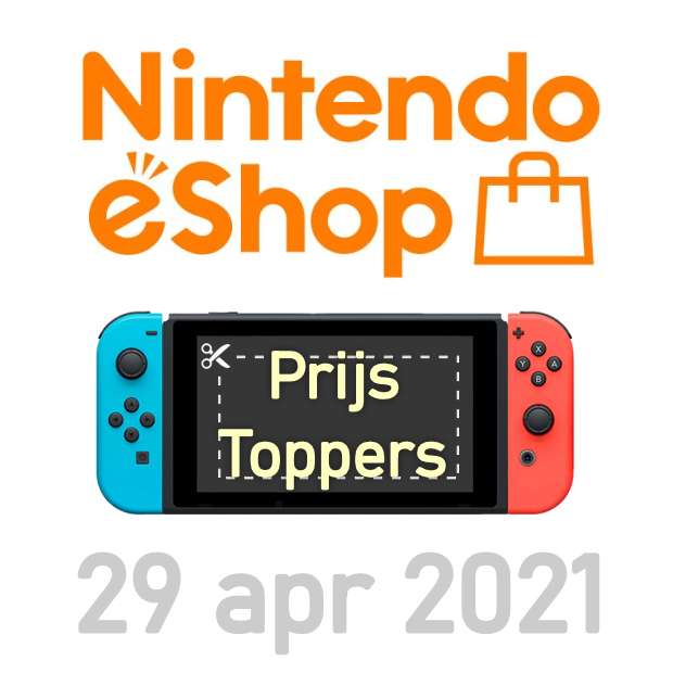 Prijs Toppers 29 apr 2022 | Laagste Prijs Ooit | Nintendo Switch eShop